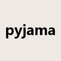 pyjama是什么意思