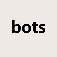 bots是什么意思