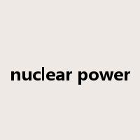 nuclear power是什么意思