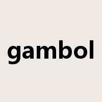gambol是什么意思