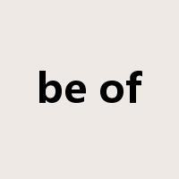 be of是什么意思