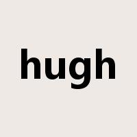 hugh是什么意思