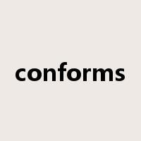conforms是什么意思