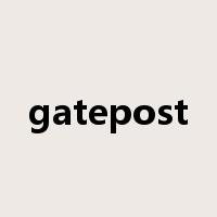 gatepost是什么意思