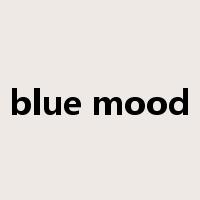 blue mood是什么意思