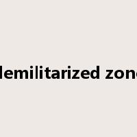 demilitarized zone是什么意思