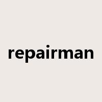 repairman是什么意思