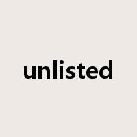 unlisted是什么意思