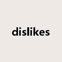 dislikes是什么意思