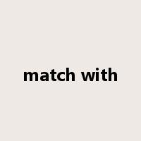 match with是什么意思