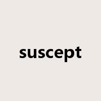 suscept是什么意思