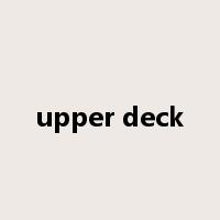 upper deck是什么意思