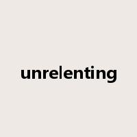unrelenting是什么意思