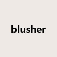 blusher是什么意思
