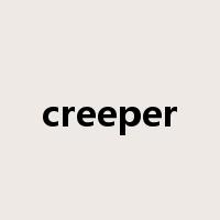 creeper是什么意思