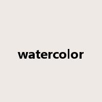 watercolor是什么意思
