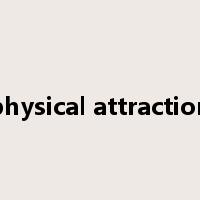 physical attraction是什么意思