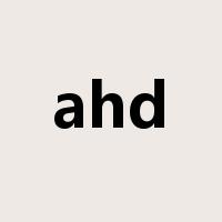 ahd是什么意思