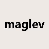 maglev是什么意思
