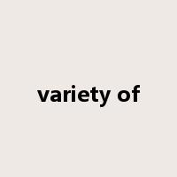 variety of是什么意思