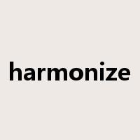 harmonize是什么意思