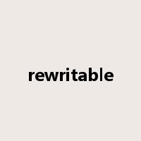 rewritable是什么意思