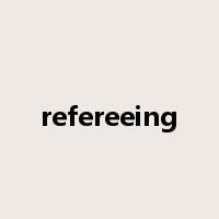 refereeing是什么意思