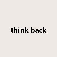 think back是什么意思