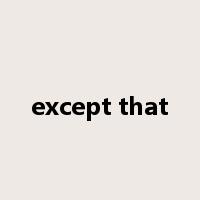 except that是什么意思