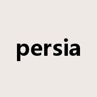 persia是什么意思