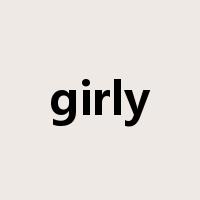 girly是什么意思