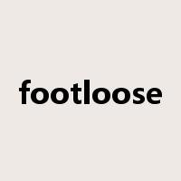 footloose是什么意思