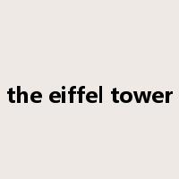 the eiffel tower是什么意思