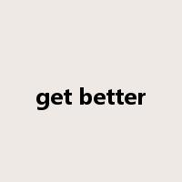 get better是什么意思