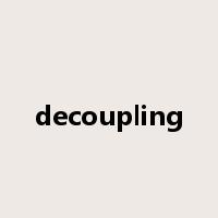 decoupling是什么意思