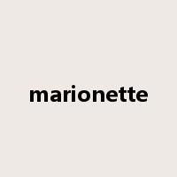marionette是什么意思