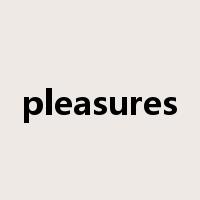 pleasures是什么意思
