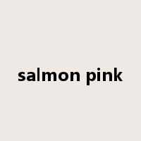 salmon pink是什么意思