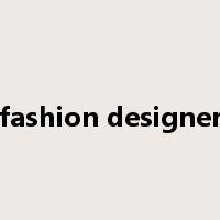 fashion designer是什么意思