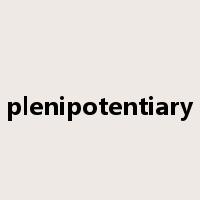 plenipotentiary是什么意思