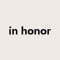in honor是什么意思