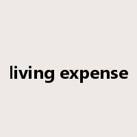 living expense是什么意思