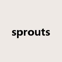 sprouts是什么意思