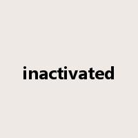 inactivated是什么意思