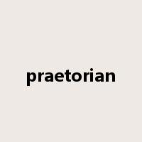praetorian是什么意思