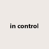 in control是什么意思