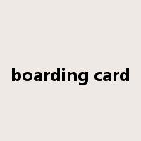 boarding card是什么意思