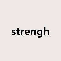 strengh是什么意思