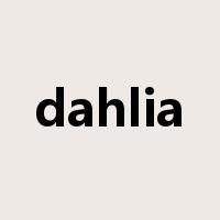 dahlia是什么意思