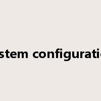 system configuration是什么意思